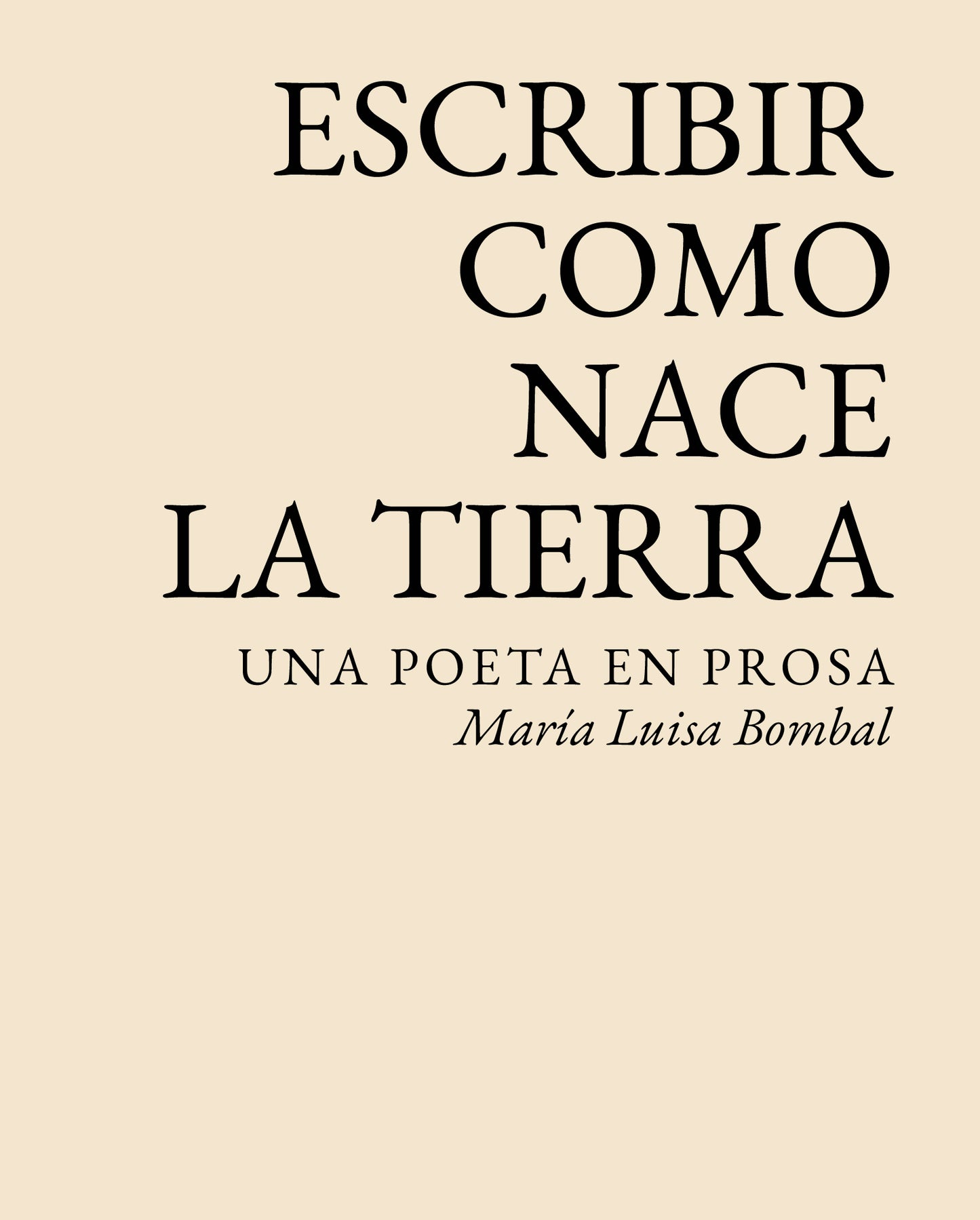 Escribir como nace la tierra libro Maria Luisa Bombal